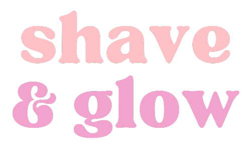 Shave and Glow